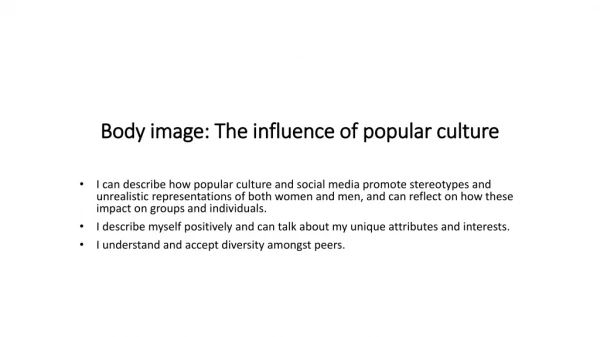 Body image: The influence of popular culture