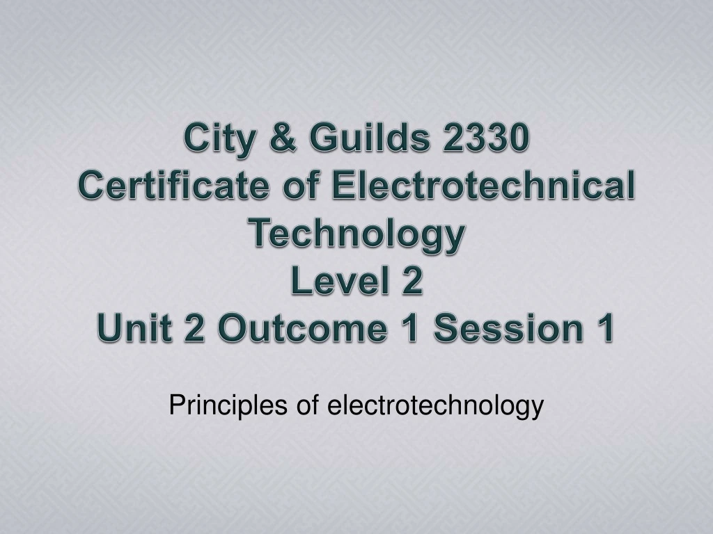 principles of electrotechnology