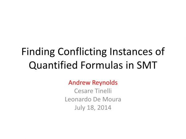 Finding Conflicting Instances of Quantified Formulas in SMT