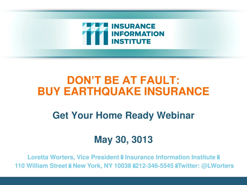 don t be at fault buy earthquake insurance