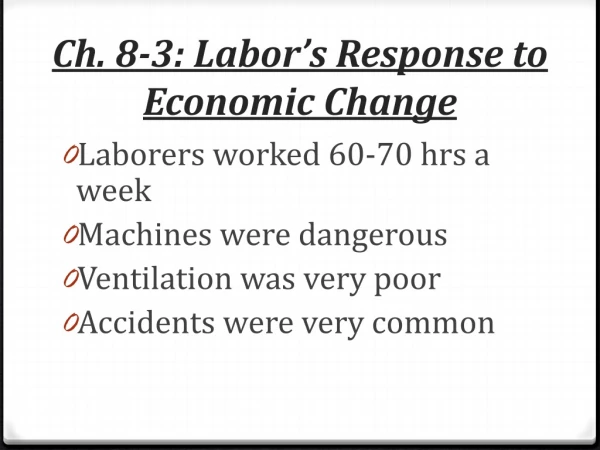 Ch. 8-3: Labor’s Response to Economic Change