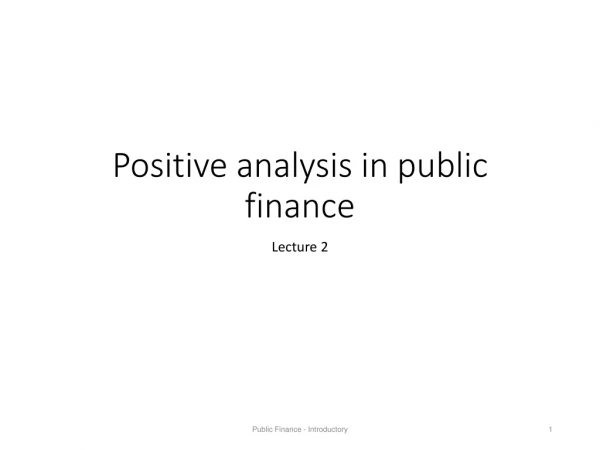Positive analysis in public finance