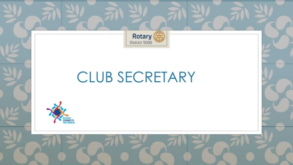 CLUB SECRETARY