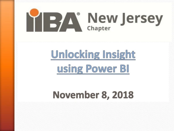Unlocking Insight using Power BI November 8, 2018