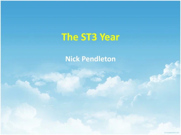 The ST3 Year