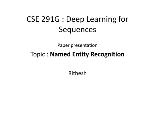 CSE 291G : Deep Learning for Sequences
