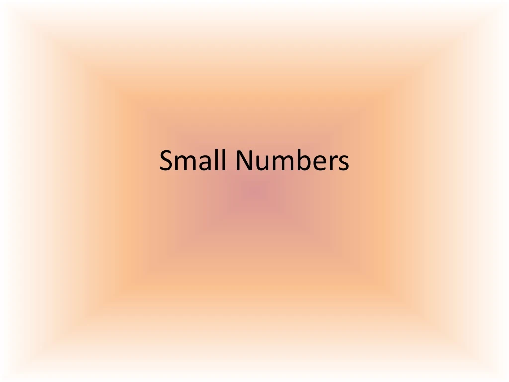 small numbers