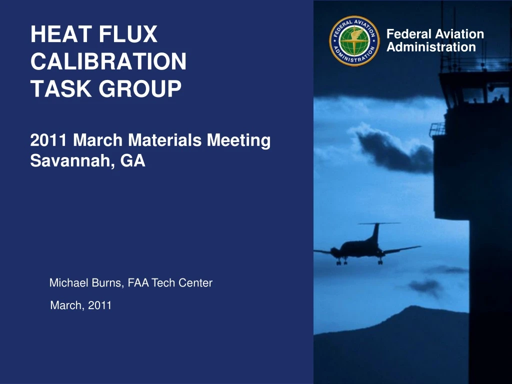 heat flux calibration task group 2011 march materials meeting savannah ga