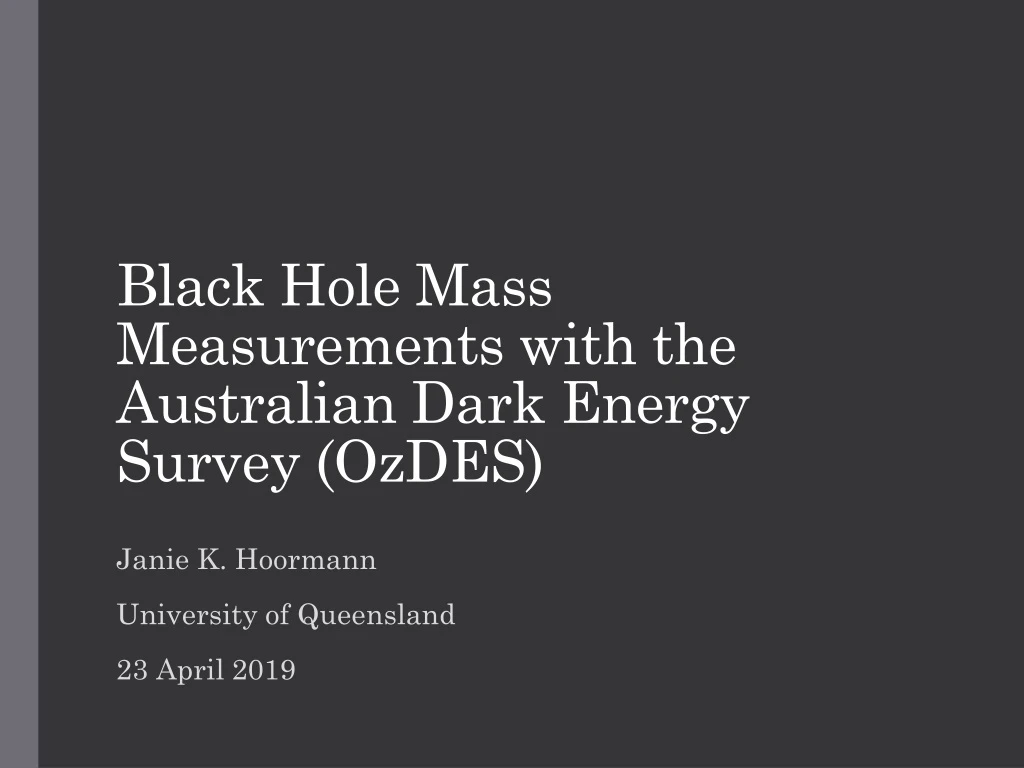 black hole mass measurements with the australian dark energy survey ozdes