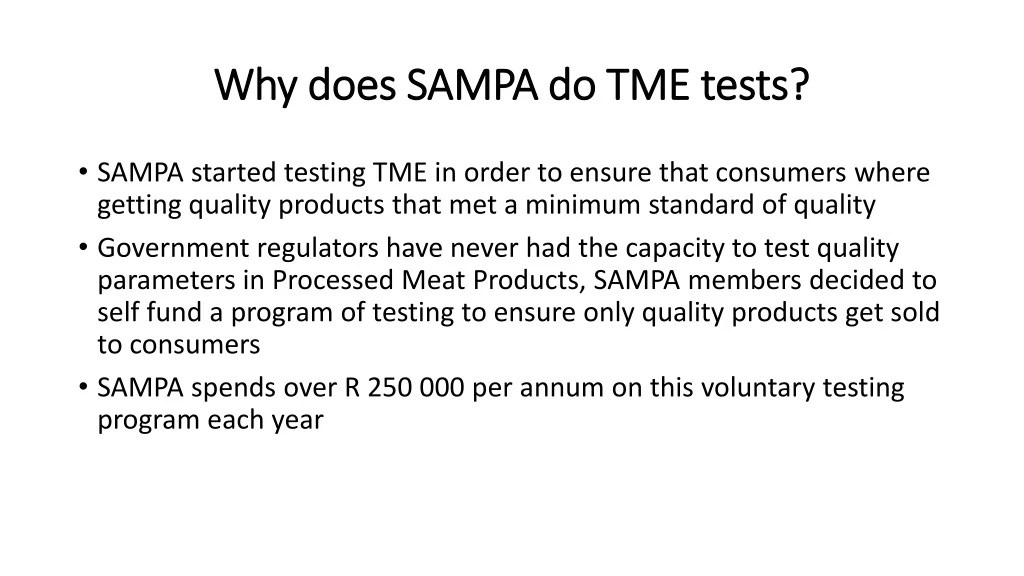 why does sampa do tme tests