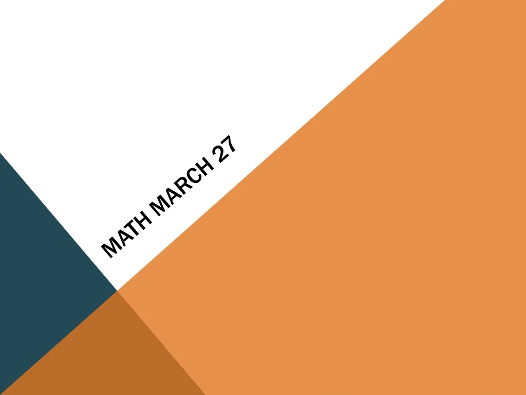math march 27