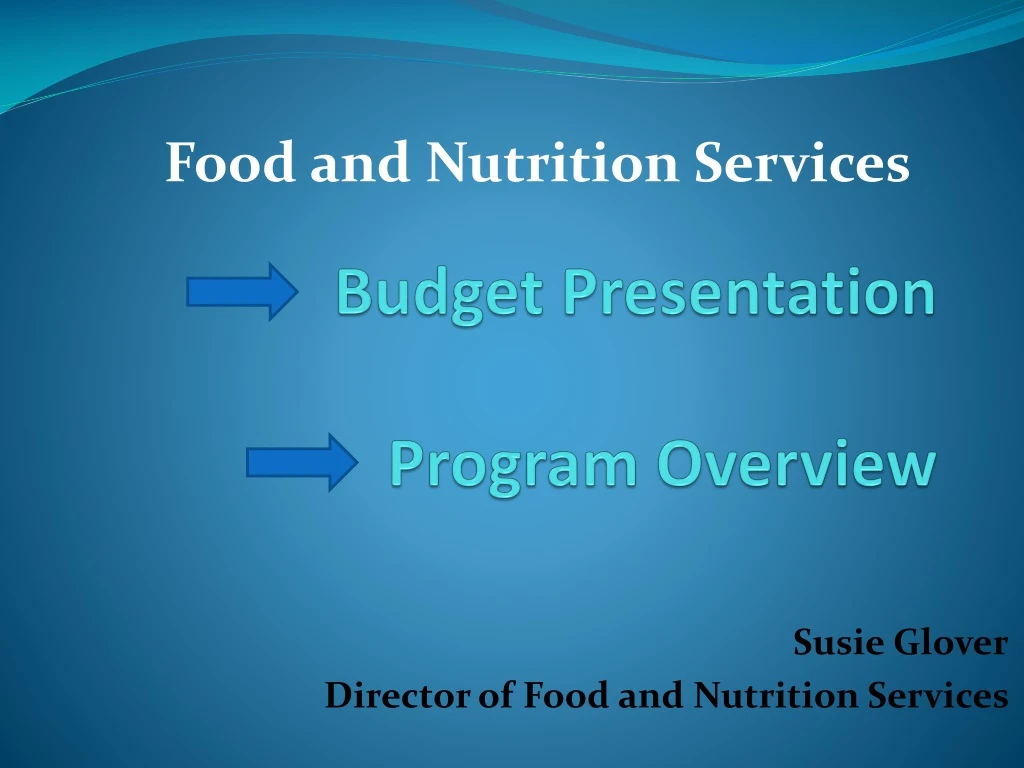 budget presentation program overview