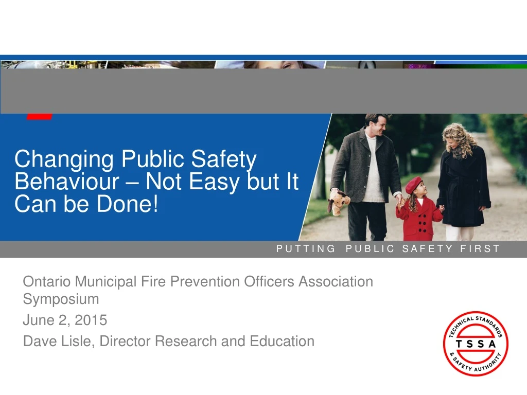 changing public safety behaviour not easy but it can be done