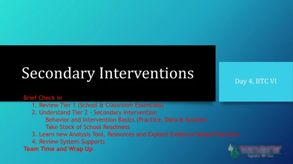 Secondary Interventions