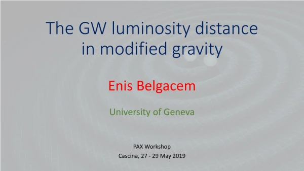 The GW luminosity distance in modified gravity