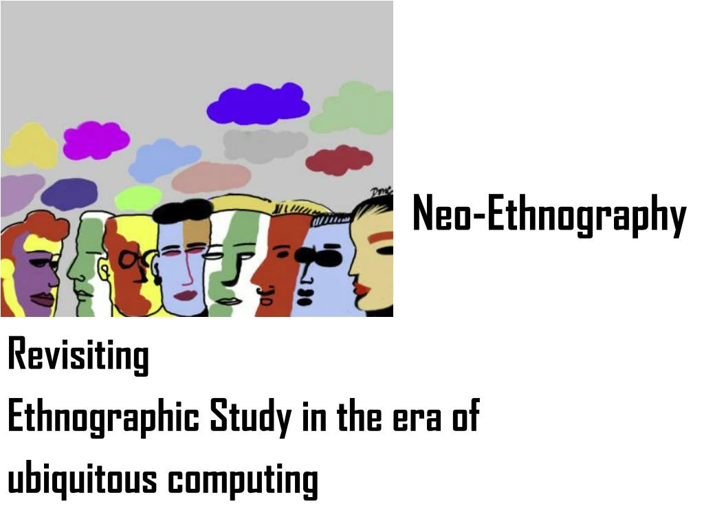 revisiting ethnographic study