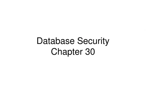 Database Security Chapter 30