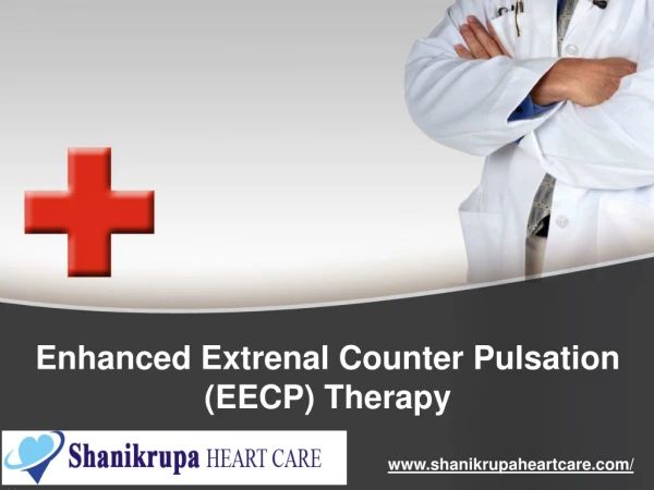Enhanced Extrenal Counter Pulsation (EECP) Therapy