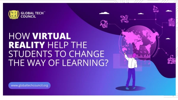 How Virtual Reality Help the Students to Change the Way of Learning?