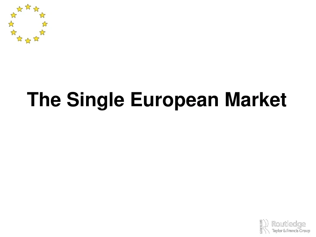 the single european market