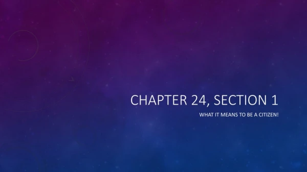 Chapter 24, section 1
