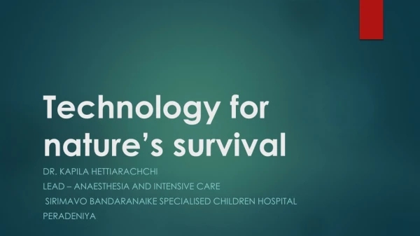 Technology for nature’s survival