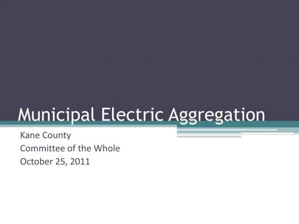 Municipal Electric Aggregation