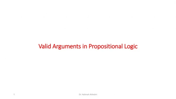 Valid Arguments in Propositional Logic