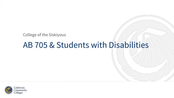 AB 705 &amp; Students with Disabilities
