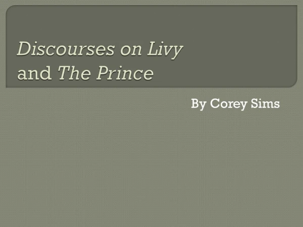 Discourses on Livy and The Prince
