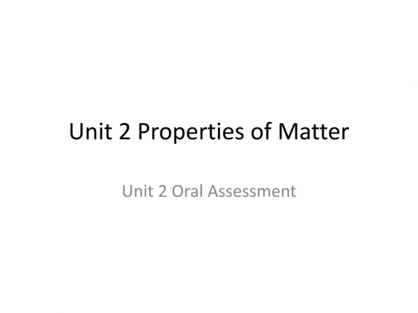 Unit 2 Properties of Matter