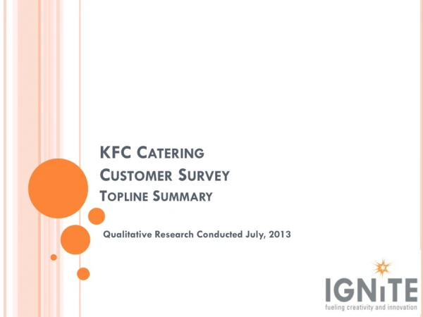 K fc Catering Customer Survey Topline Summary