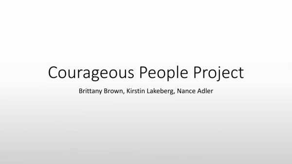 Courageous People Project