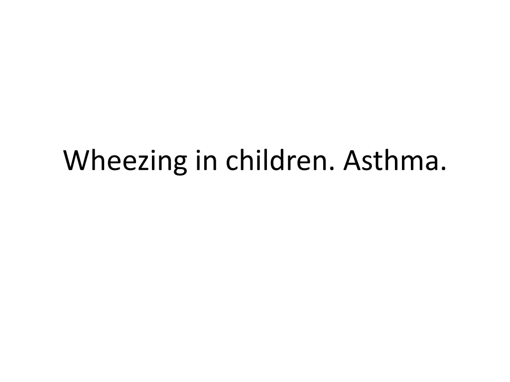 wheezing in children asthma