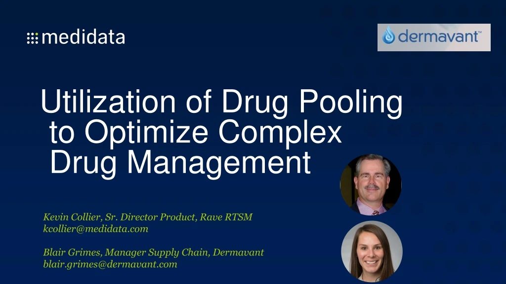 utilization of drug pooling to optimize complex