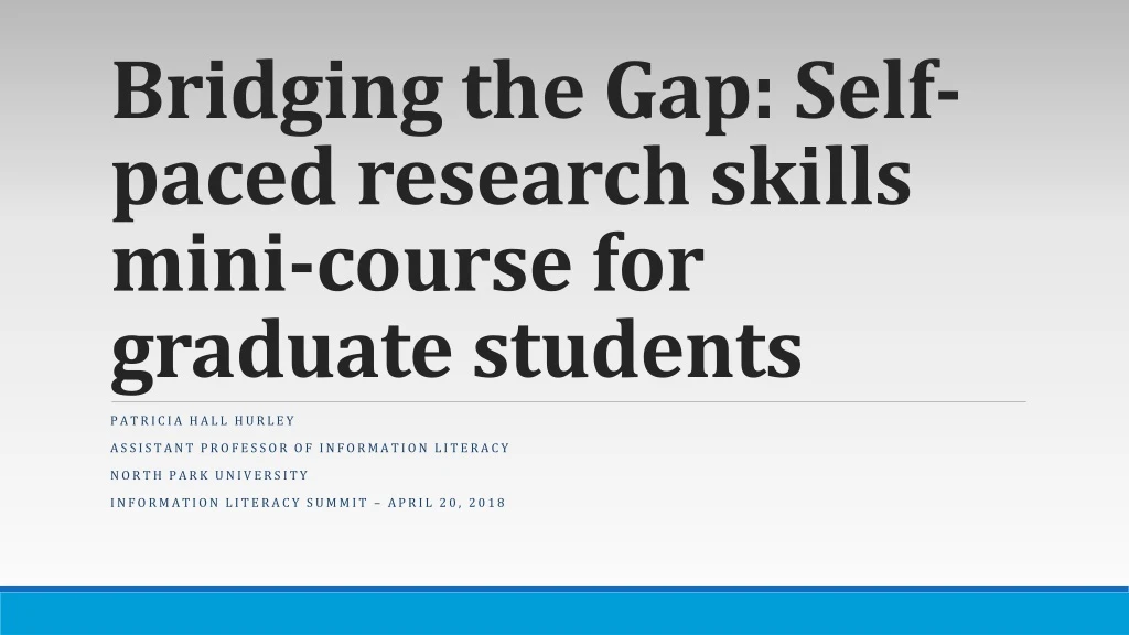 bridging the gap self paced research skills mini course for graduate students