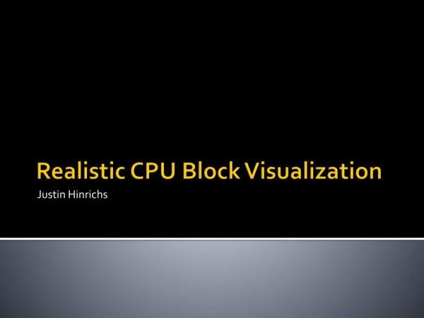 Realistic CPU Block Visualization