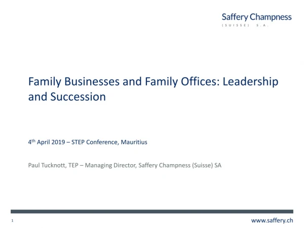 Family Businesses and Family Offices: Leadership and Succession