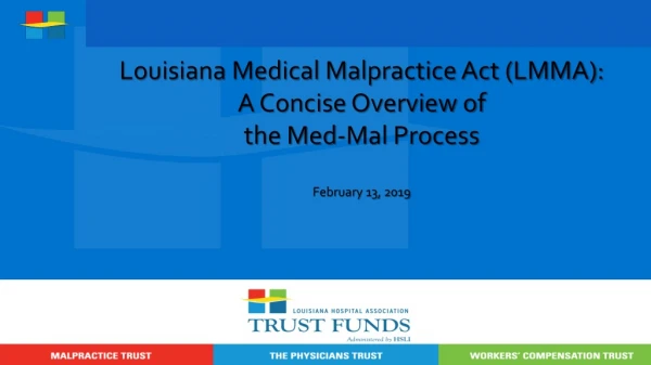 Louisiana Medical Malpractice Act (LMMA): A Concise Overview of the Med-Mal Process