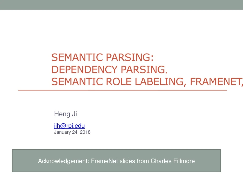 semantic parsing dependency parsing semantic role labeling framenet