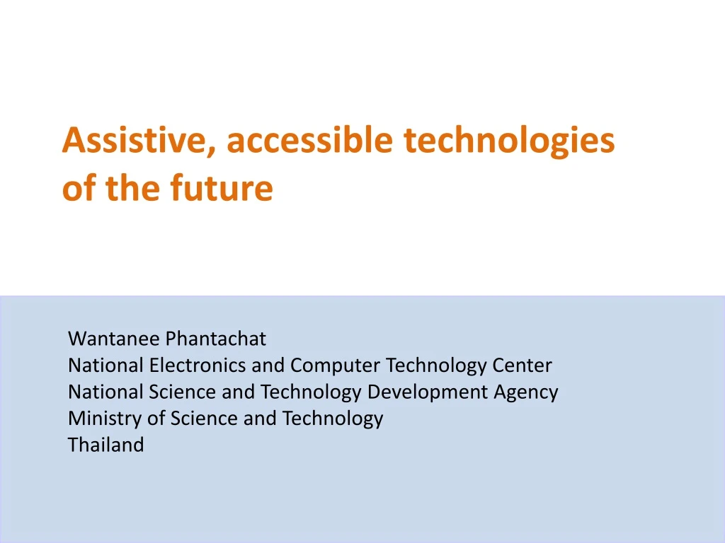 assistive accessible technologies of the future