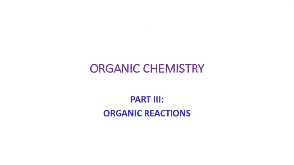 ORGANIC CHEMISTRY