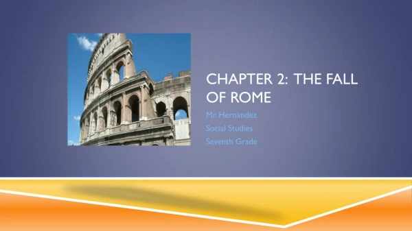Chapter 2: the fall of rome