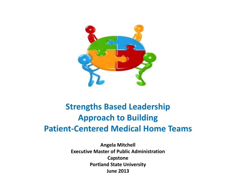 strengths based leadership approach to building patient centered medical home teams