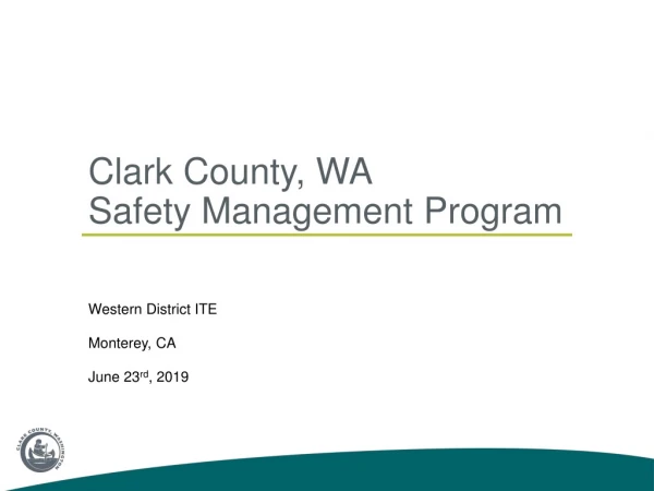 Clark County, WA Safety Management Program