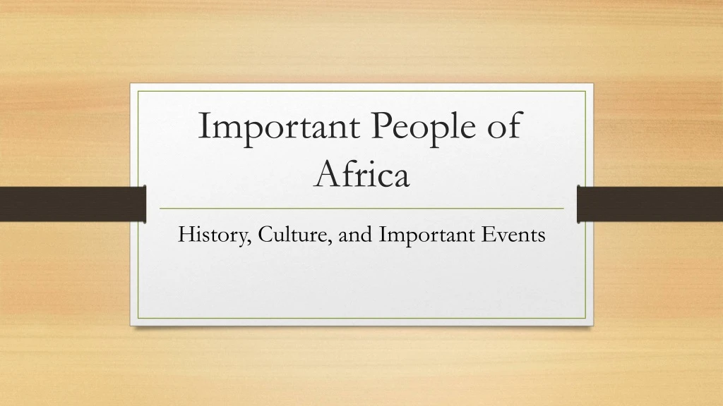 important people of africa