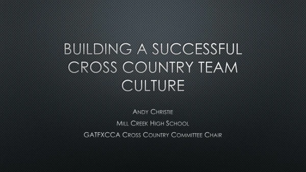 Building a successful cross country team culture