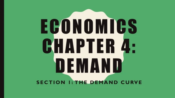 Economics Chapter 4: Demand
