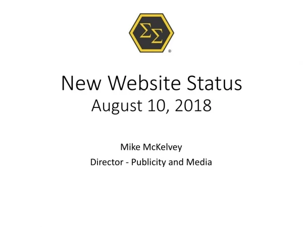 New Website Status August 10, 2018