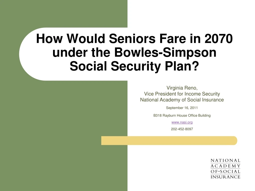 how would seniors fare in 2070 under the bowles simpson social security plan